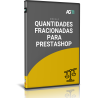 Quantidades Fracionadas do Produto para PrestaShop